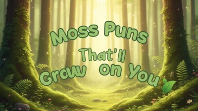 Moss Puns